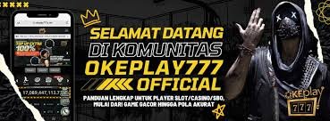 Okeplay777 – The Ultimate Destination for Online Slot and Casino Lovers